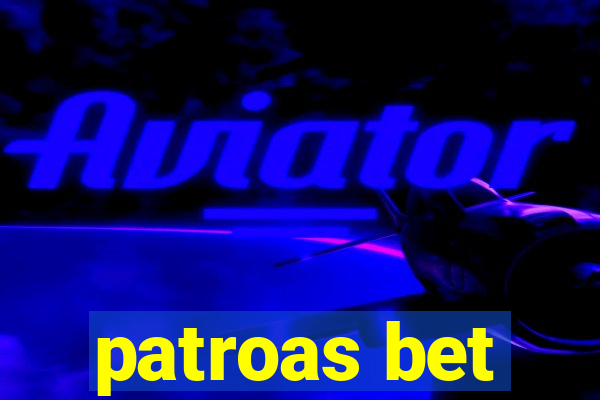 patroas bet